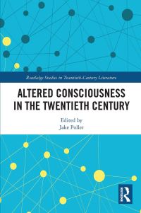 Book Cover for Altered Consciousness in the Twentieth Century by Jake Poller