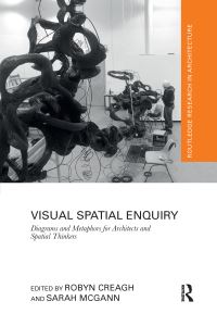 Book Cover for Visual Spatial Enquiry by Robyn Creagh, Sarah McGann