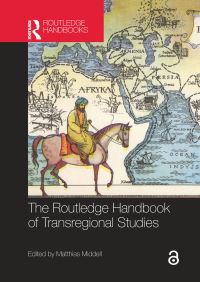 Book Cover for The Routledge Handbook of Transregional Studies by Matthias Middell