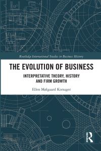 Book Cover for The Evolution of Business by Ellen Korsager