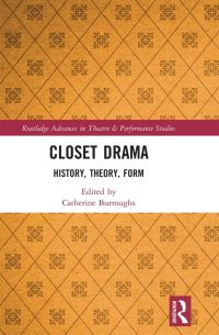 Book Cover for Closet Drama by Catherine B Burroughs