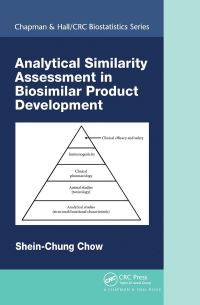 Book Cover for Analytical Similarity Assessment in Biosimilar Product Development by SheinChung Chow
