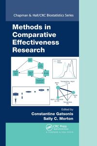 Book Cover for Methods in Comparative Effectiveness Research by Constantine Gatsonis, Sally C Morton