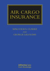 Book Cover for Air Cargo Insurance by Malcolm A Clarke, George Leloudas