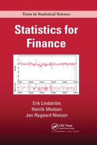 Book Cover for Statistics for Finance by Erik Lindström, Henrik Madsen, Jan Nygaard Nielsen