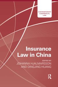 Book Cover for Insurance Law in China by Johanna Hjalmarsson, Dingjing Huang