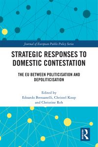 Book Cover for Strategic Responses to Domestic Contestation by Edoardo Bressanelli, Christel Koop, Christine Reh