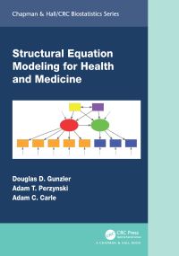 Book Cover for Structural Equation Modeling for Health and Medicine by Douglas D Gunzler, Adam Perzynski, Adam C Carle