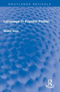 Book Cover for Language in Popular Fiction by Walter Nash