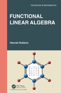 Book Cover for Functional Linear Algebra by Hannah Robbins