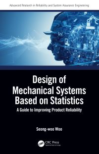 Book Cover for Design of Mechanical Systems Based on Statistics by Seongwoo Woo