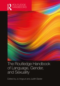 Book Cover for The Routledge Handbook of Language, Gender and Sexuality by Jo Angouri, Judith Baxter