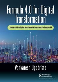 Book Cover for Formula 4.0 for Digital Transformation by Venkatesh Upadrista