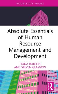 Book Cover for Absolute Essentials of Human Resource Management and Development by Fiona Jane Robson, Steven Glasgow