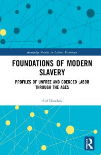 Book Cover for Foundations of Modern Slavery by Caf Dowlah