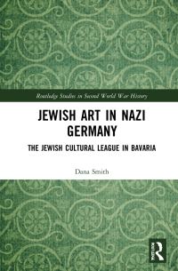 Book Cover for Jewish Art in Nazi Germany by Dana Smith
