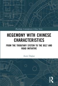 Book Cover for Hegemony With Chinese Characteristics by Asm Dogan
