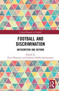 Book Cover for Football and Discrimination by Pavel Brunssen, Stefanie SchülerSpringorum