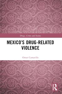 Book Cover for Mexico's Drug-Related Violence by Omar Camarillo