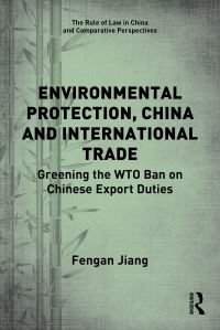 Book Cover for Environmental Protection, China and International Trade by Fengan Jiang