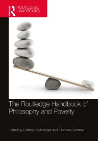 Book Cover for The Routledge Handbook of Philosophy and Poverty by Gottfried Schweiger, Clemens Sedmak