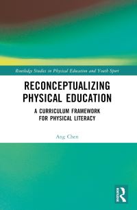 Book Cover for Reconceptualizing Physical Education by Ang Chen