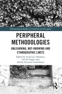 Book Cover for Peripheral Methodologies by Francisco Martínez, Lili Di Puppo, Martin Demant Frederiksen