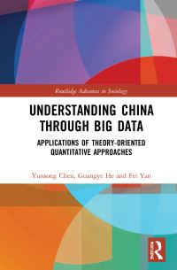 Book Cover for Understanding China Through Big Data by Yunsong Chen, Guangye He, Fei Yan