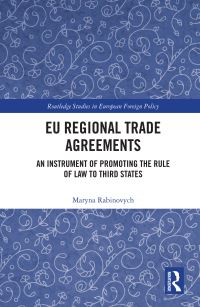 Book Cover for EU Regional Trade Agreements by Maryna Rabinovych