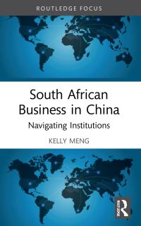 Book Cover for South African Business in China by Kelly Meng