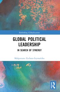 Book Cover for Global Political Leadership by Malgorzata ZacharaSzymaÔnska