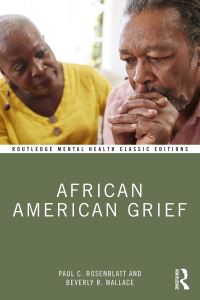 Book Cover for African American Grief by Paul C Rosenblatt, Beverly R Wallace