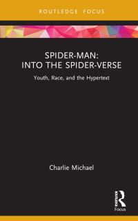 Book Cover for Spider-Man - Into the Spider-Verse by Charlie Michael
