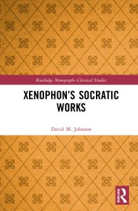 Book Cover for Xenophon's Socratic Works by David M Johnson