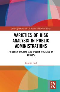 Book Cover for Varieties of Risk Analysis in Public Administrations by Regine Paul