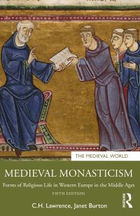 Book Cover for Medieval Monasticism by C H Lawrence, Janet Burton, C H Lawrence