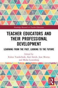 Book Cover for Teacher Educators and Their Professional Development by Ruben Vanderlinde, Kari Smith, Jean Murray, Mieke Lunenberg