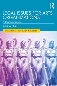 Book Cover for Legal Issues for Arts Organizations by Kristi W Arth