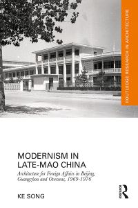 Book Cover for Modernism in Late-Mao China by Ke Song