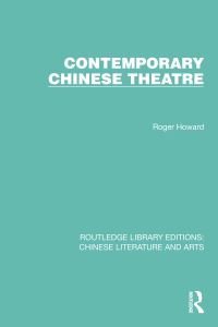 Book Cover for Contemporary Chinese Theatre by Roger Howard