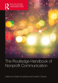 Book Cover for The Routledge Handbook of Nonprofit Communication by Gisela Gonçalves, Evandro Oliveira