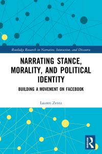 Book Cover for Narrating Stance, Morality, and Political Identity by Lauren Zentz