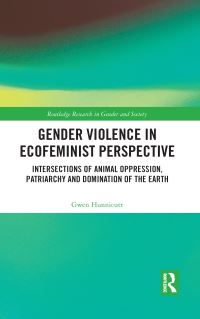 Book Cover for Gender Violence in Ecofeminist Perspective by Gwen Hunnicutt