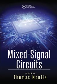 Book Cover for Mixed-Signal Circuits by Thomas Noulis