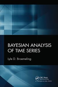 Book Cover for Bayesian Analysis of Time Series by Lyle D Broemeling