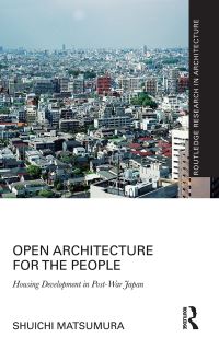 Book Cover for Open Architecture for the People by Shuichi Matsumura