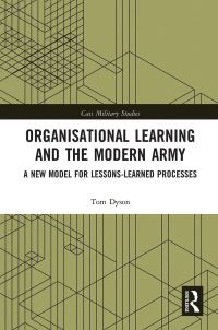 Book Cover for Organisational Learning and the Modern Army by Tom Dyson