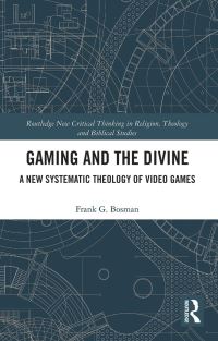 Book Cover for Gaming and the Divine by Frank G Bosman
