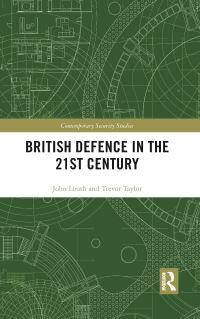 Book Cover for British Defence in the 21st Century by John Louth, Trevor Taylor