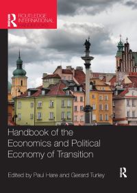 Book Cover for Handbook of the Economics and Political Economy of Transition by Paul Hare, Gerard Turley